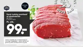 Bilka Fersk Ludvig roastbeef af okseinderlår tilbud