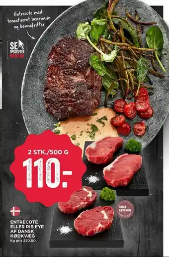 MENY Entrecote eller rib eye af dansk kødkvæg tilbud
