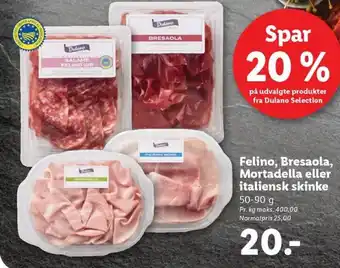 Lidl Felino, Bresaola, Mortadella eller italiensk skinke tilbud