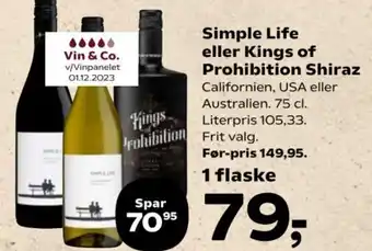 Kvickly Simple Life eller Kings of Prohibition Shiraz tilbud