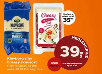 Kvickly Klovborg eller Cheasy skæreost tilbud