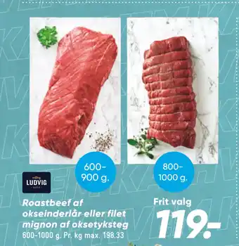 Bilka Roastbeef af okseinderlår eller filet mignon af oksetyksteg tilbud