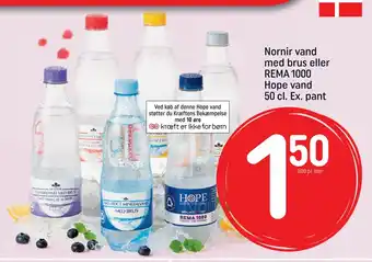 REMA 1000 Nornir vand med brus eller REMA 1000 Hope vand 50 cl. Ex. pant tilbud