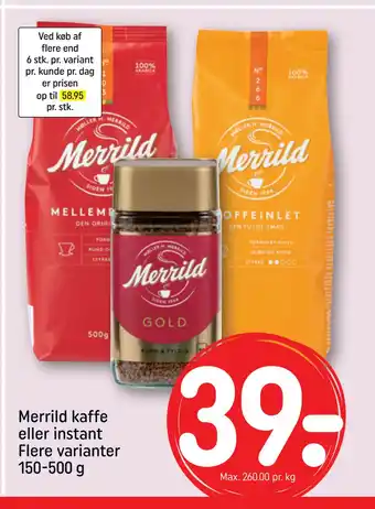 REMA 1000 Merrild kaffe eller instant Flere varianter 150-500 g tilbud