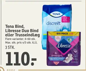 SPAR Tena Bind, Libresse Duo Bind eller Trusseindlæg tilbud