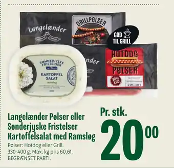 Min Købmand Langelænder Pølser eller Sønderjyske Fristelser Kartoffelsalat med Ramsløg tilbud