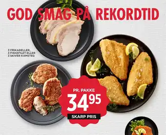 MENY 3 FRIKADELLER, 3 FISKEFILET ELLER 3 SKIVER KAMSTEG tilbud