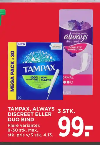 MENY TAMPAX, ALWAYS DISCREET ELLER DUO BIND tilbud