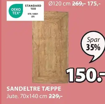 JYSK SANDELTRE TÆPPE tilbud