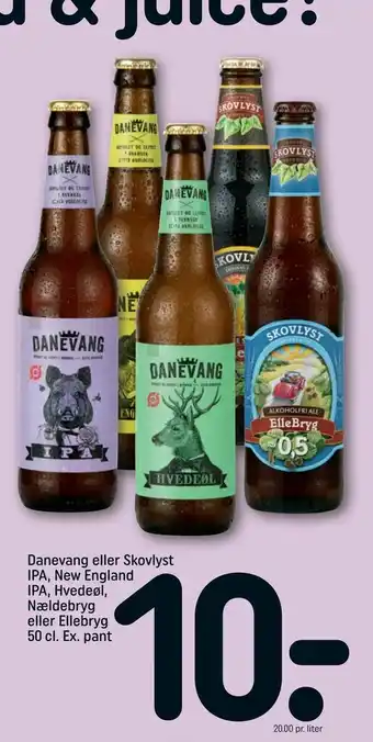 Danevang eller Skovlyst IPA, New England IPA, Hvedeøl, Nældebryg eller Ellebryg