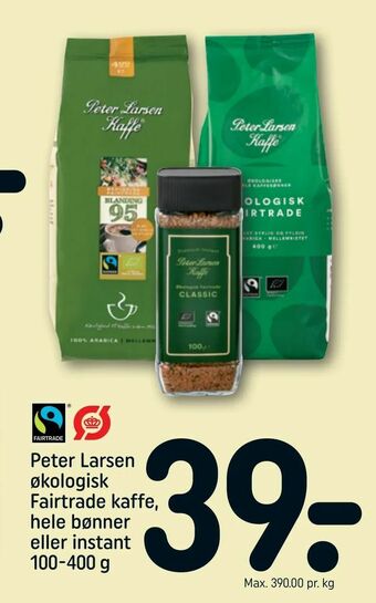 REMA 1000 Peter Larsen økologisk Fairtrade kaffe, hele bønner eller instant tilbud