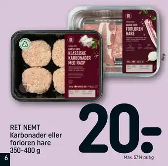 REMA 1000 RET NEMT Karbonader eller forloren hare tilbud