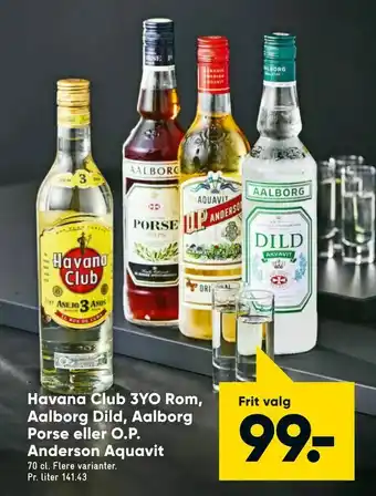 Havana Club 3YO Rom, Aalborg Dild, Aalborg Porse eller O.P. Anderson Aquavit