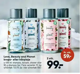 Bilka Love, Beauty and Planet krops- eller hårpleje tilbud