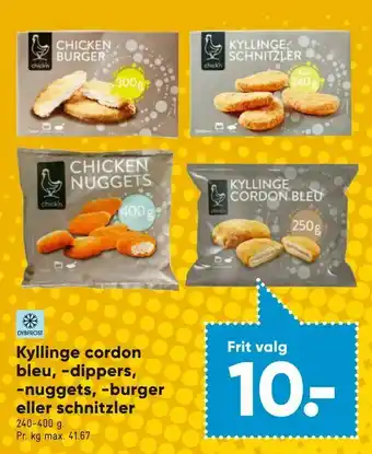 Kyllinge cordon bleu, -dippers, -nuggets, -burger eller schnitzler