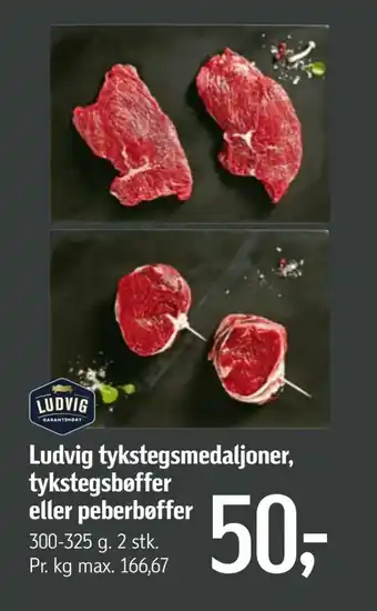 Føtex Ludvig tykstegsmedaljoner, tykstegsbøffer eller peberbøffer tilbud