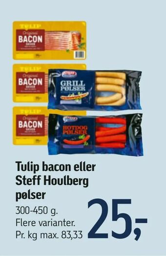 Føtex Tulip bacon eller Steff Houlberg pølser tilbud