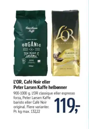 Føtex L'OR, Café Noir eller Peter Larsen Kaffe helbønner tilbud