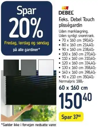 Føtex Debel F.eks. Debel Touch Plisségardin 60x160 cm tilbud