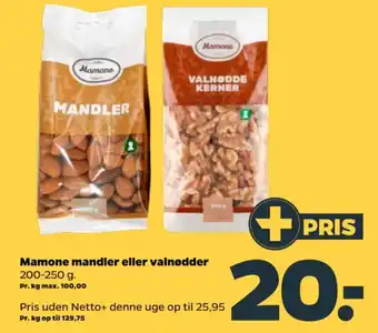 Netto Mamone mandler eller valnødder tilbud