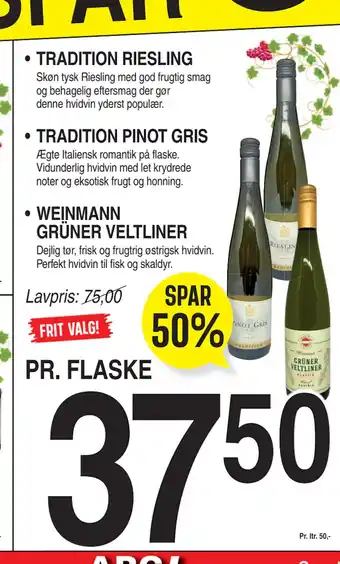 ABC Lavpris TRADITION RIESLING • TRADITION PINOT GRIS • WEINMANN GRÜNER VELTLINER tilbud