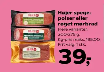 SuperBrugsen Højer spegepølser eller røget mørbrad tilbud