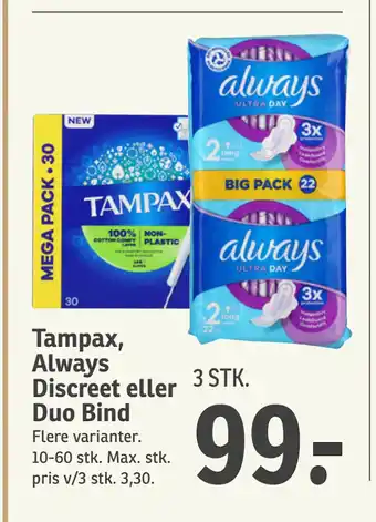 SPAR Tampax, Always Discreet eller Duo Bind tilbud