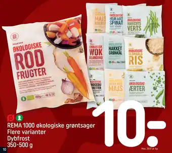 REMA 1000 REMA 1000 økologiske grøntsager Flere varianter Dybfrost 350-500 g tilbud