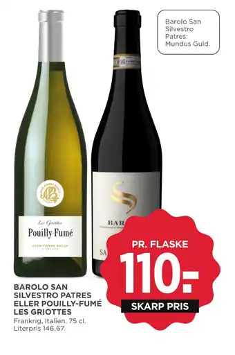 MENY BAROLO SAN SILVESTRO ELLER POUILLY-FUMÉ LES GRIOTTES tilbud