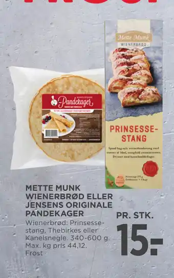 MENY METTE MUNK WIENERBRØD ELLER JENSENS ORIGINALE PANDEKAGER tilbud