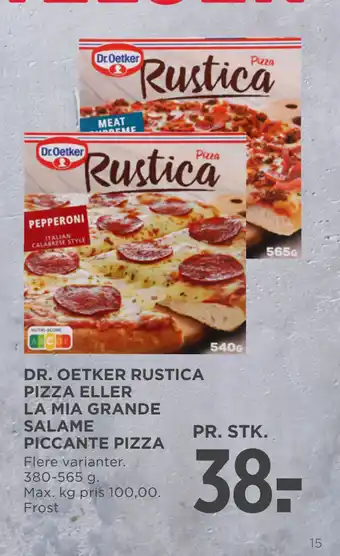 MENY DR. OETKER RUSTICA PIZZA ELLER LA MIA GRANDE SALAME PICCANTE PIZZA tilbud