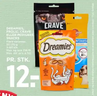 MENY DREAMIES, FROLIC, CRAVE ELLER PEDIGREE SNACKS tilbud