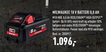 Johannes Fog MILWAUKEE 18 V BATTERI 8,0 AH tilbud