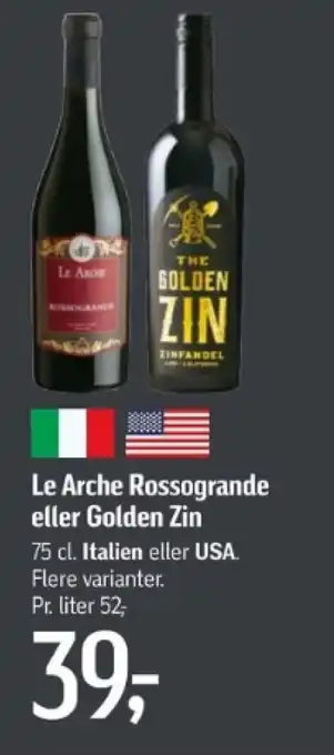 Føtex Le Arche Rossogrande eller Golden Zin tilbud