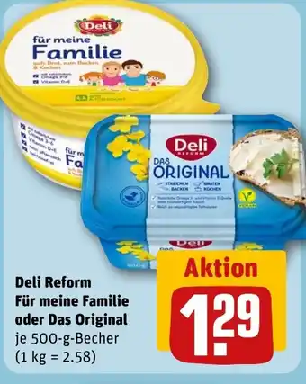 REWE Deli Reform Für meine Familie oder Das Original tilbud