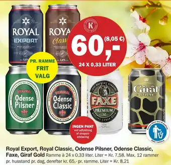 Købmandsgården Royal Export, Royal Classic, Odense Pilsner, Odense Classic, Faxe, Giraf Gold tilbud