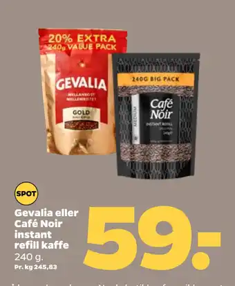 Netto Gevalia eller Café Noir instant refill kaffe tilbud