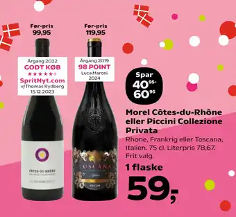 SuperBrugsen Morel Côtes-du-Rhône eller Piccini Collezione Privata tilbud