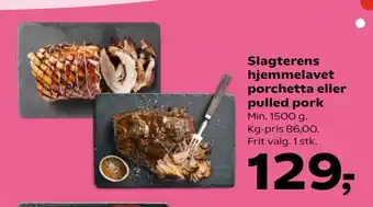 Kvickly Slagterens hjemmelavet porchetta eller pulled pork tilbud