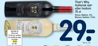 REMA 1000 That's Why Italiensk rød- eller hvidvin 75 cl tilbud