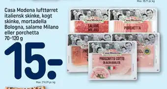 REMA 1000 Casa Modena lufttørret italiensk skinke, kogt skinke, mortadella Bologna, salame Milano eller porchetta 70-120 g tilbud