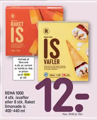 REMA 1000 REMA 1000 4 stk. isvafler eller 8 stk. Raket limonade is 400-440 ml tilbud