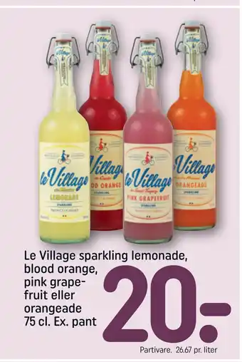 Rema 1000 Le Village sparkling lemonade, blood orange, pink grapefruit eller orangeade tilbud