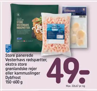 Rema 1000 Store panerede Vesterhavs rødspætter, ekstra store grønlandske rejer eller kammuslinger Dybfrost 150-600 g tilbud