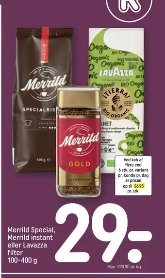 Rema 1000 Merrild Special, Merrild instant eller Lavazza filter 100-400 g tilbud