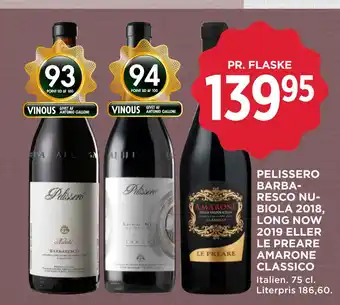 MENY PELISSERO BARBARESCO NUBIOLA 2018, LONG NOW 2019 ELLER LE PREARE AMARONE CLASSICO tilbud