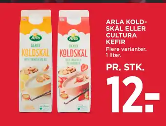 MENY ARLA KOLDSKÅL ELLER CULTURA KEFIR tilbud