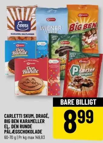 Løvbjerg CARLETTI SKUM, DRAGÉ, BIG BEN KARAMELLER EL. DEN RUNDE PÅLÆGSCHOKOLADE tilbud