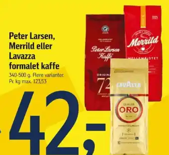 Føtex Peter Larsen, Merrild eller Lavazza formalet kaffe tilbud