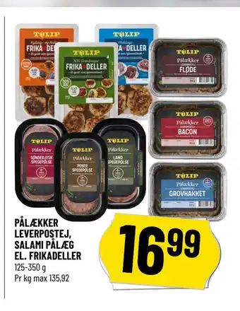 Løvbjerg PÅLÆKKER LEVERPOSTEJ, SALAMI PÅLÆG EL. FRIKADELLER tilbud